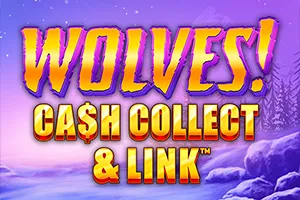 Playtech : Wolves! Cash Collect & Link™ - KISS69