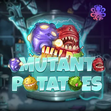 Mutant Potatoes - KISS69