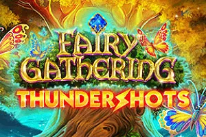 Playtech : Fairy Gathering: Thundershots - KISS69
