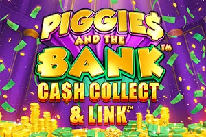 Playtech : Piggies and the Bank: Cash Collect & Link - KISS69
