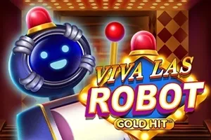 Playtech : Gold Hit: Viva Las Robot - KISS69
