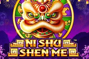 Playtech : Ni Shu Shen Me - KISS69