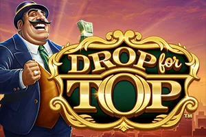 Playtech : Drop for Top - KISS69