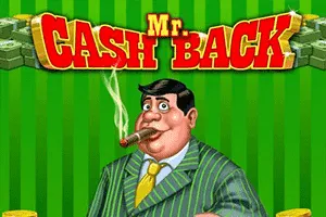 Playtech : Mr. Cashback - KISS69